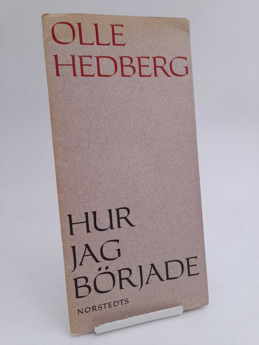 Hedberg, Olle | Hur jag började