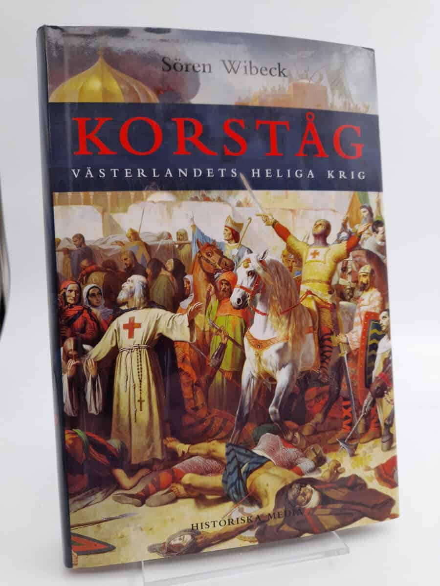 Wibeck, Sören | Korståg : Västerlandets heliga krig