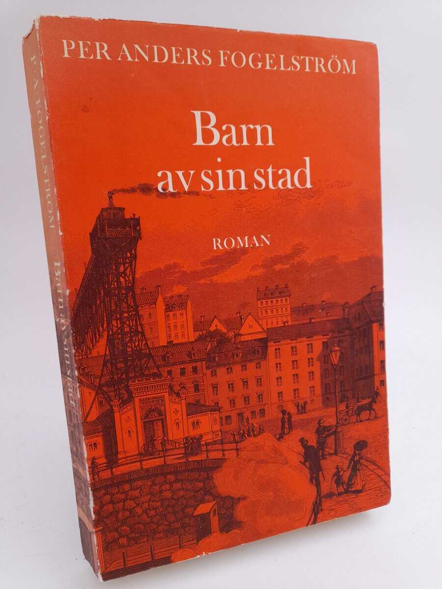 Fogelström, Per Anders | Barn av sin stad