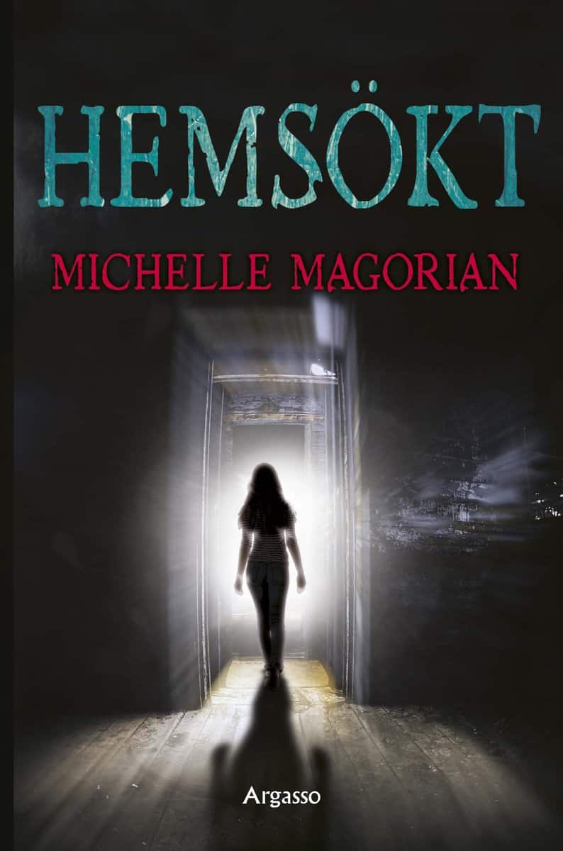 Magorian, Michelle | Hemsökt