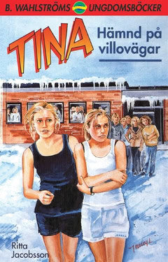 Jacobsson, Ritta | Tina. Hämnd på villovägar