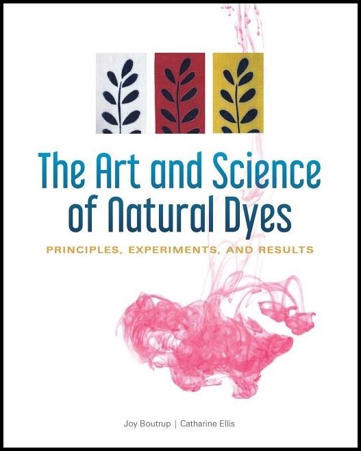 Joy Boutrup - Catharine Ellis | The Art And Science Of Natural Dyes