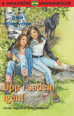 Karlstrom, Diane | Haglund, Carola | Upp i sadeln igen!