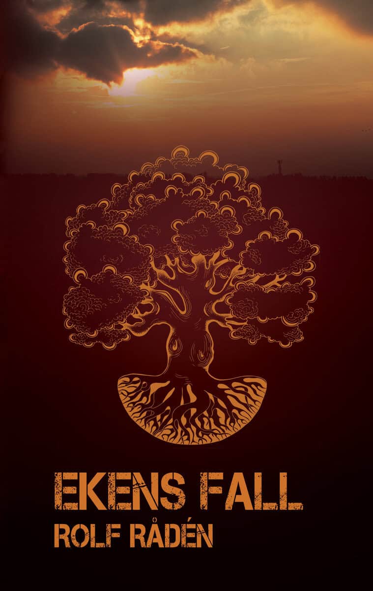 Rådén, Rolf | Ekens fall