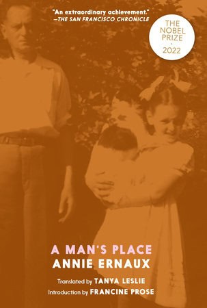 Ernaux, Annie | Erose, Francine | A Man's Place