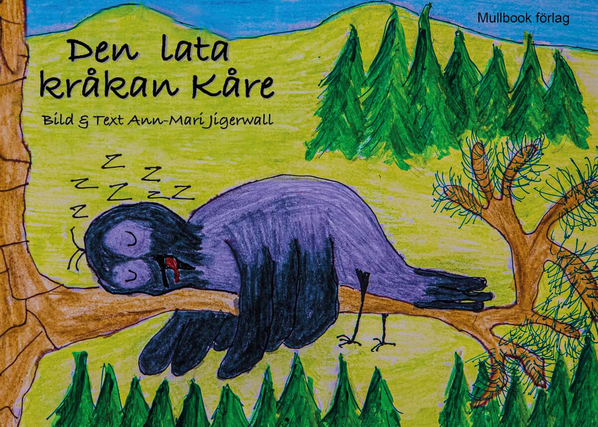 Jigerwall, Ann-Mari | Den lata kråkan Kåre