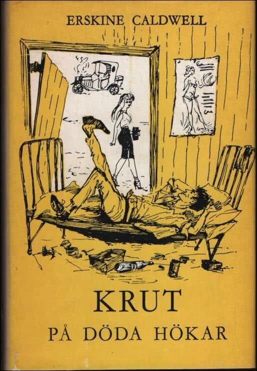 Caldwell, Erskine | Krut på döda hökar