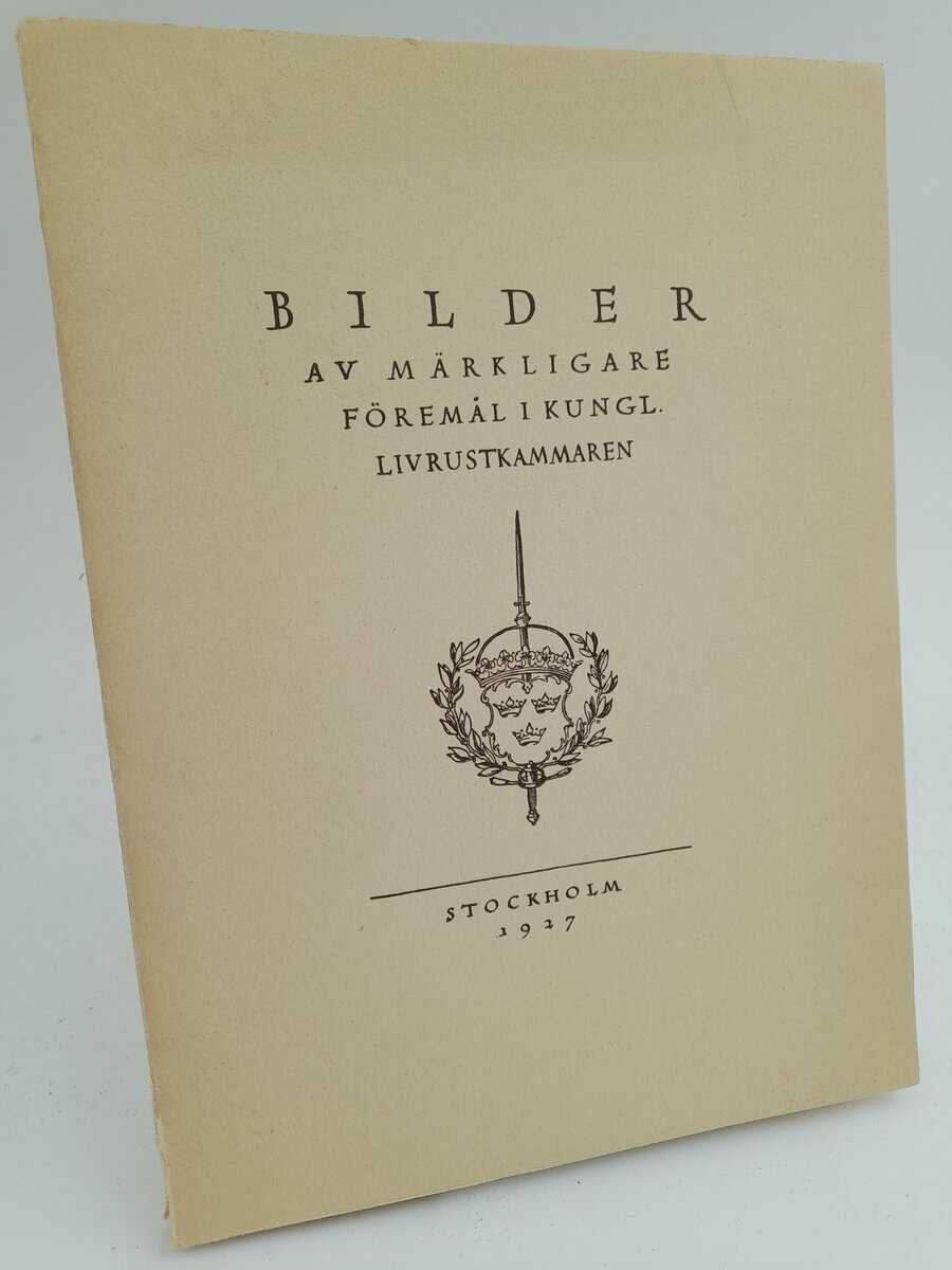 Kungl. Livrustkammaren | Bilder av märkligare föremål