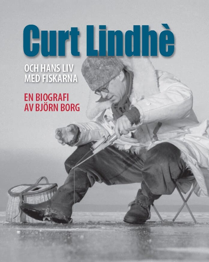 Borg, Björn | Curt Lindhè och hans liv med fiskarna