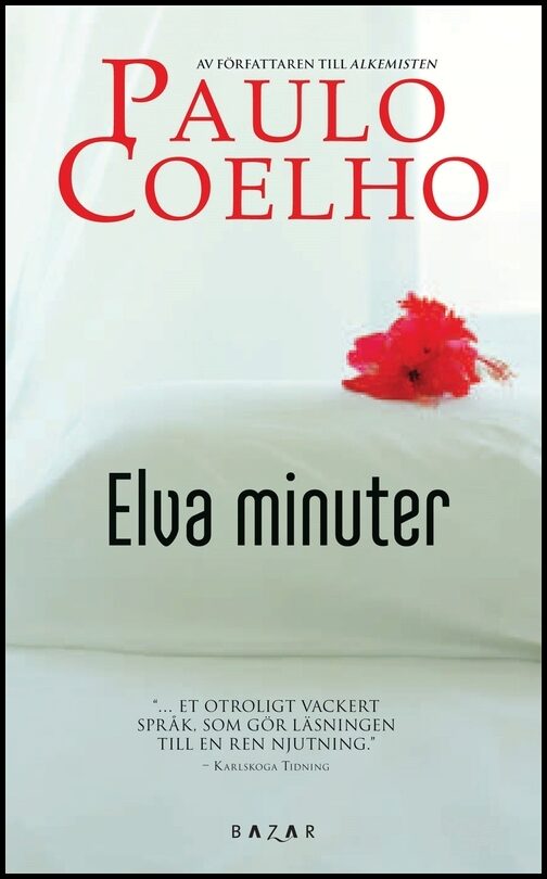 Coelho, Paulo | Elva minuter