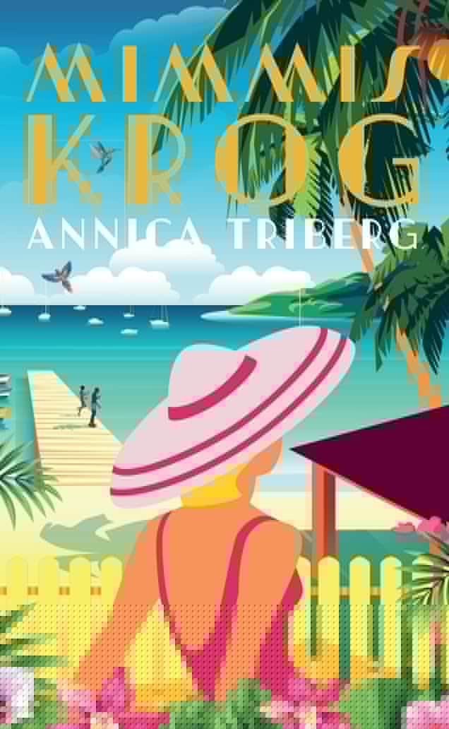 Triberg, Annica | Mimmis krog