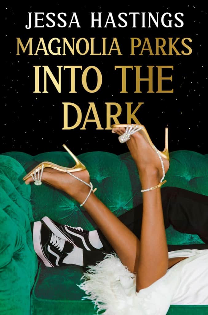 Hastings, Jessa | Magnolia Parks : Into the Dark