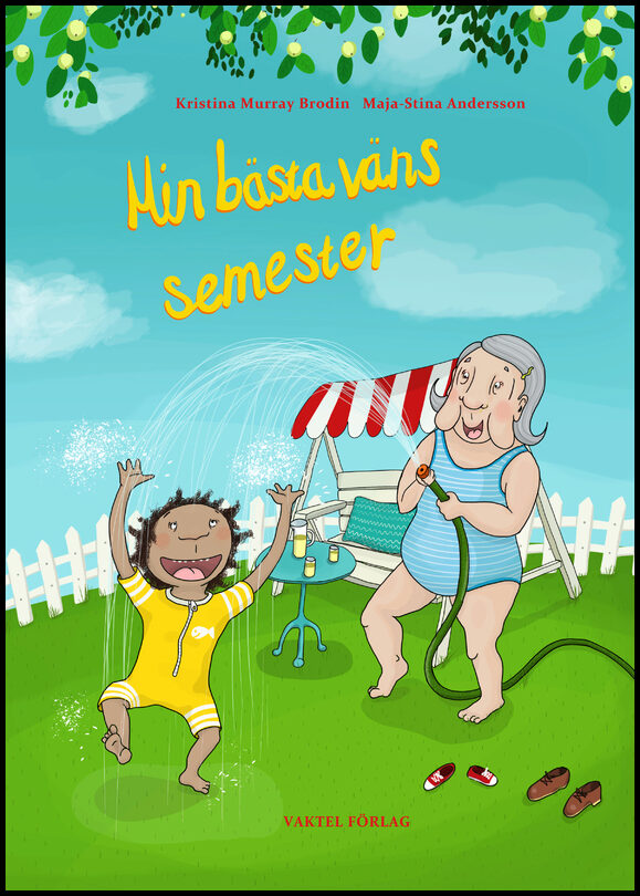 Murray Brodin, Kristina| Andersson, Maja-Stina | Min bästa väns semester