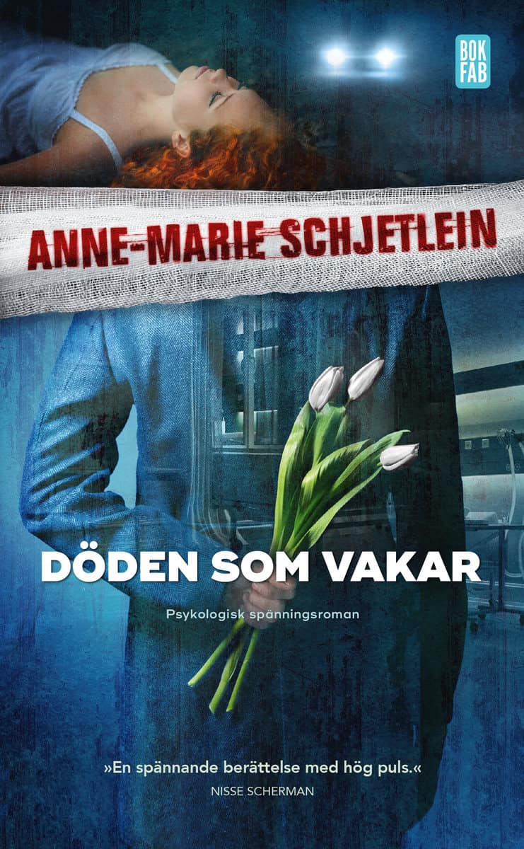 Schjetlein, Anne-Marie | Döden som vakar