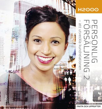 Erasmie, Mats | Pihlsgård, Anders | H2000 Personlig försäljning 2 Fakta och uppgifter