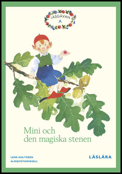 Hultgren, Lena | Läsgåvan A, Mini och den magiska stenen, Grön