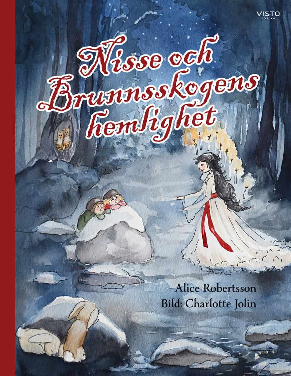 Robertsson, Alice | Nisse och Brunnsskogens hemlighet