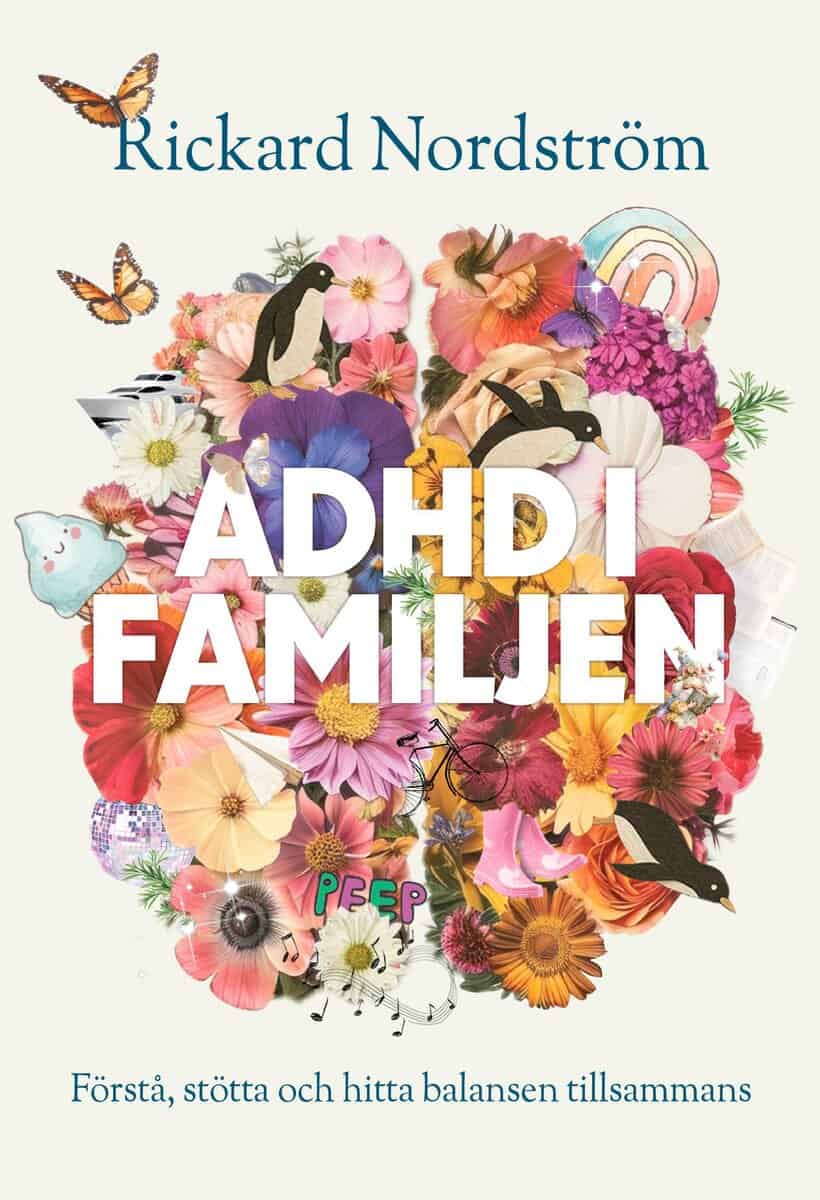 Rickard Nordström | Adhd i familjen