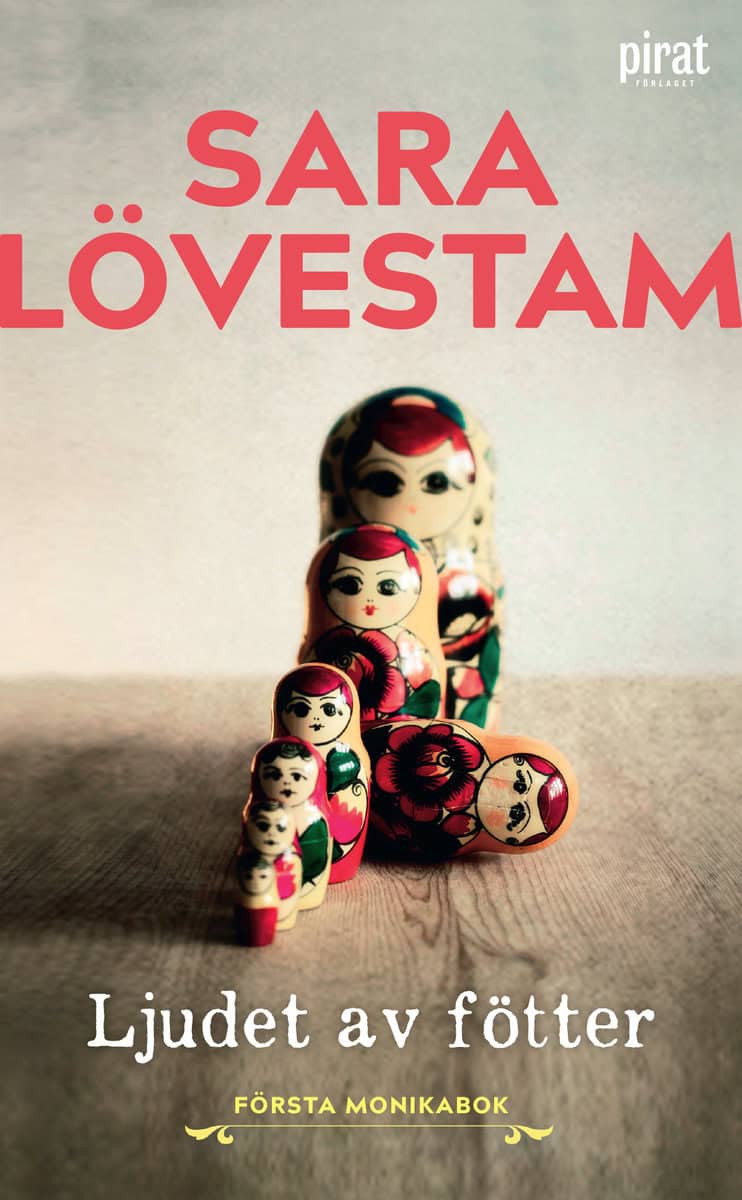 Lövestam, Sara | Ljudet av fötter : Första Monikabok
