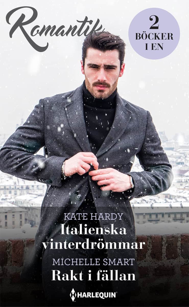 Hardy, Kate | Smart, Michelle | Italienska vinterdrömmar | Rakt i fällan