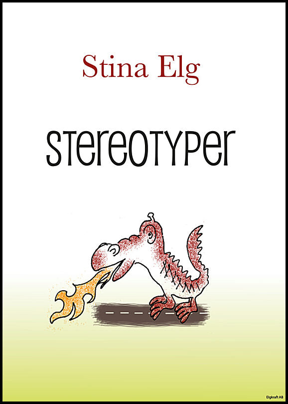 Elg, Stina | Stereotyper