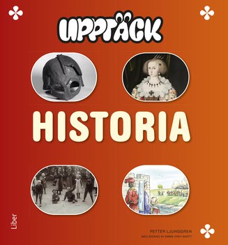 Ljunggren, Petter | Frey-Skött, Emma | Upptäck Historia