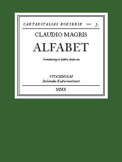 Magris, Claudio | Alfabet : Essäer om litteratur