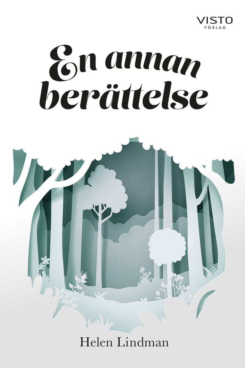 Lindman, Helen | En annan berättelse