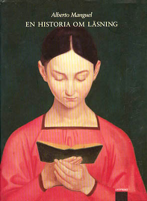 Manguel, Alberto | En historia om läsning