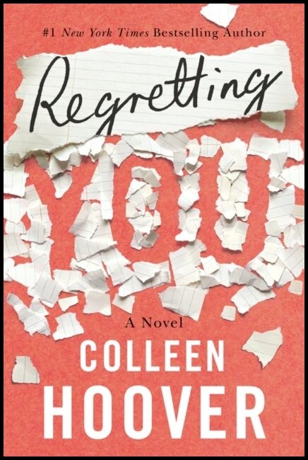 Hoover, Colleen | Regretting You