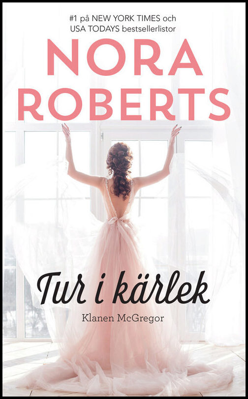 Roberts, Nora | Tur i kärlek