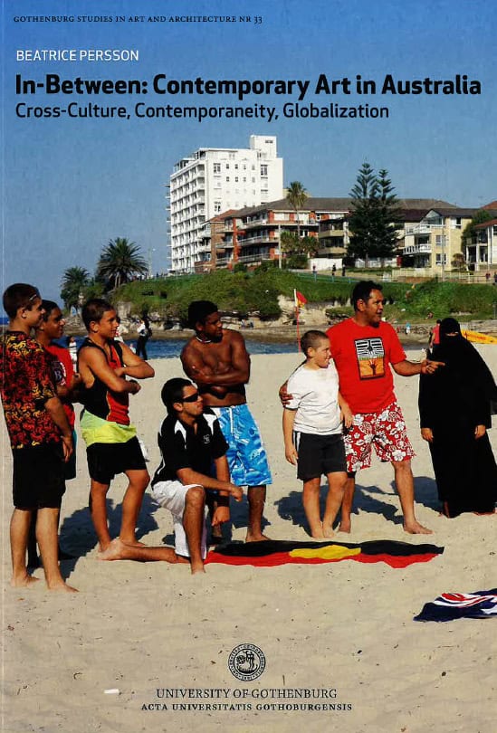 Persson, Beatrice | In-between : Contemporary Art in Australia. Cross-culture, Contemporaneity, Globalization