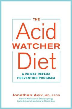 Aviv, Dr. Jonathan | Acid watcher diet : A 28-day reflux prevention and healing programme