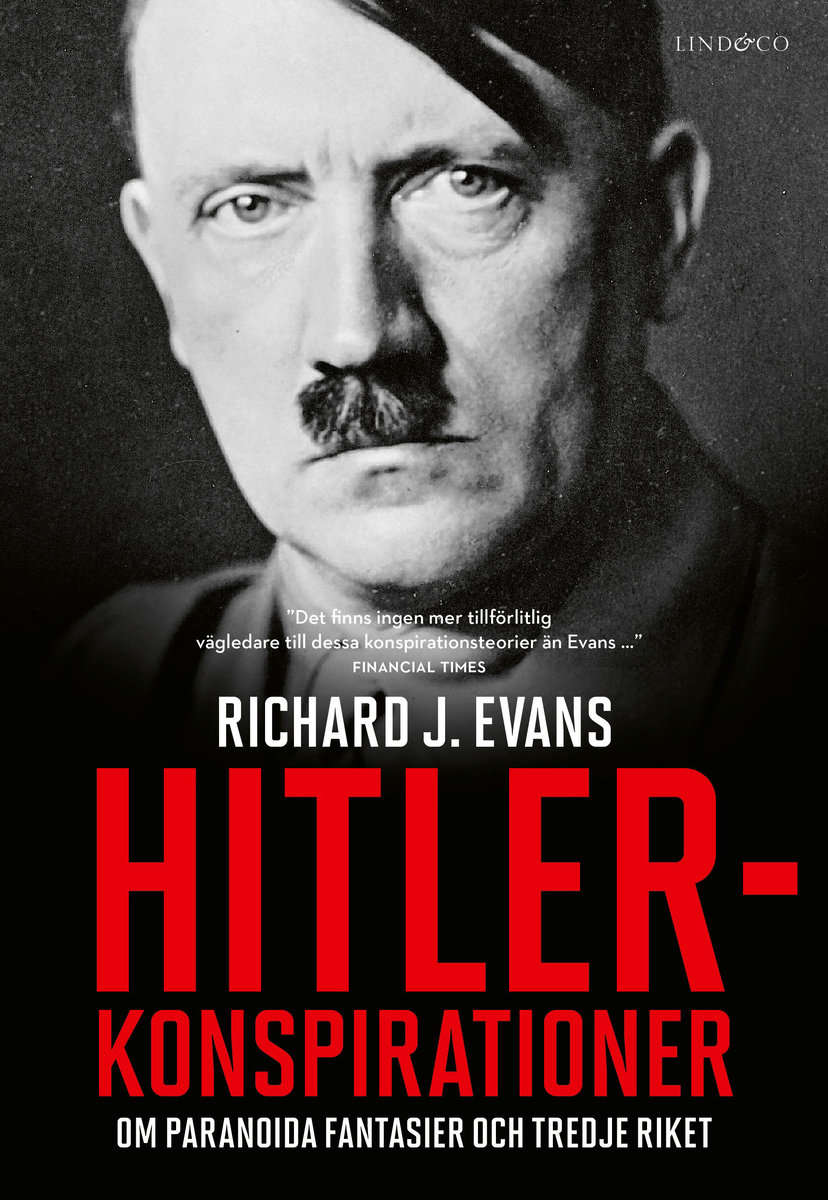 Evans, Richard J. | Hitlerkonspirationer : Om paranoida fantasier och Tredje riket