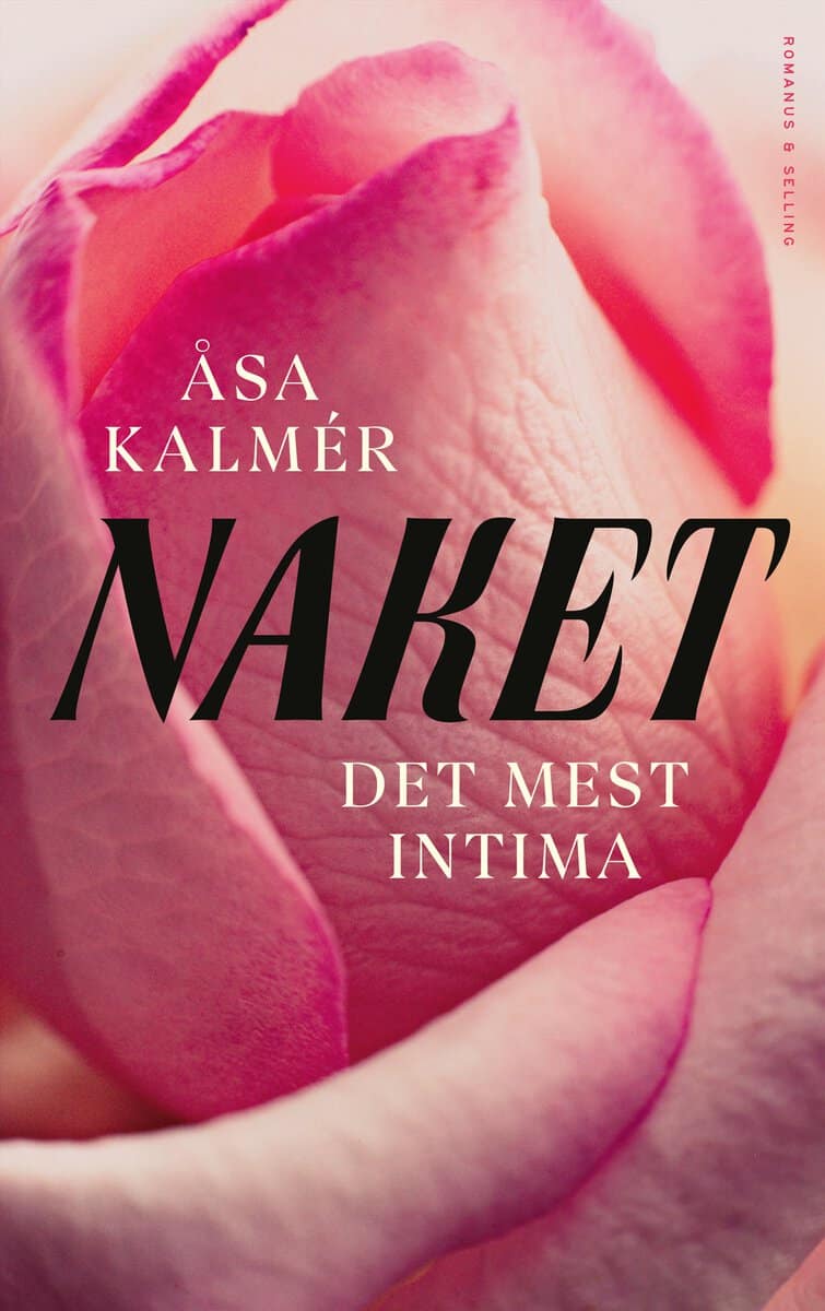 Kalmér, Åsa | Naket : Det mest intima