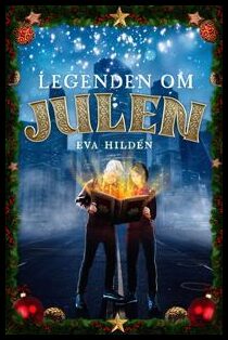Hildén, Eva | Legenden om julen