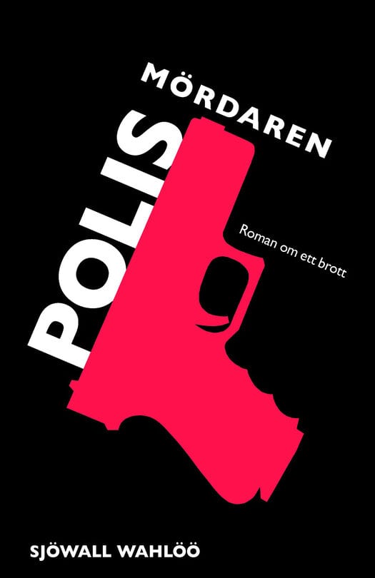 Sjöwall Wahlöö | Polismördaren
