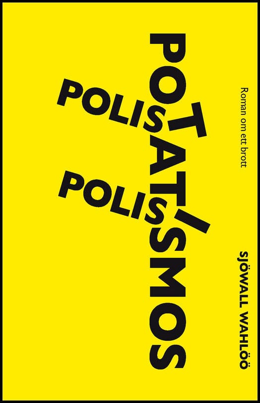 Polis, polis, potatismos