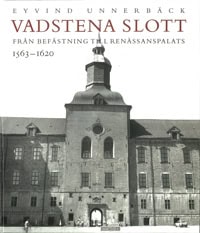 Unnerbäck, Eyvind | Vadstena slott