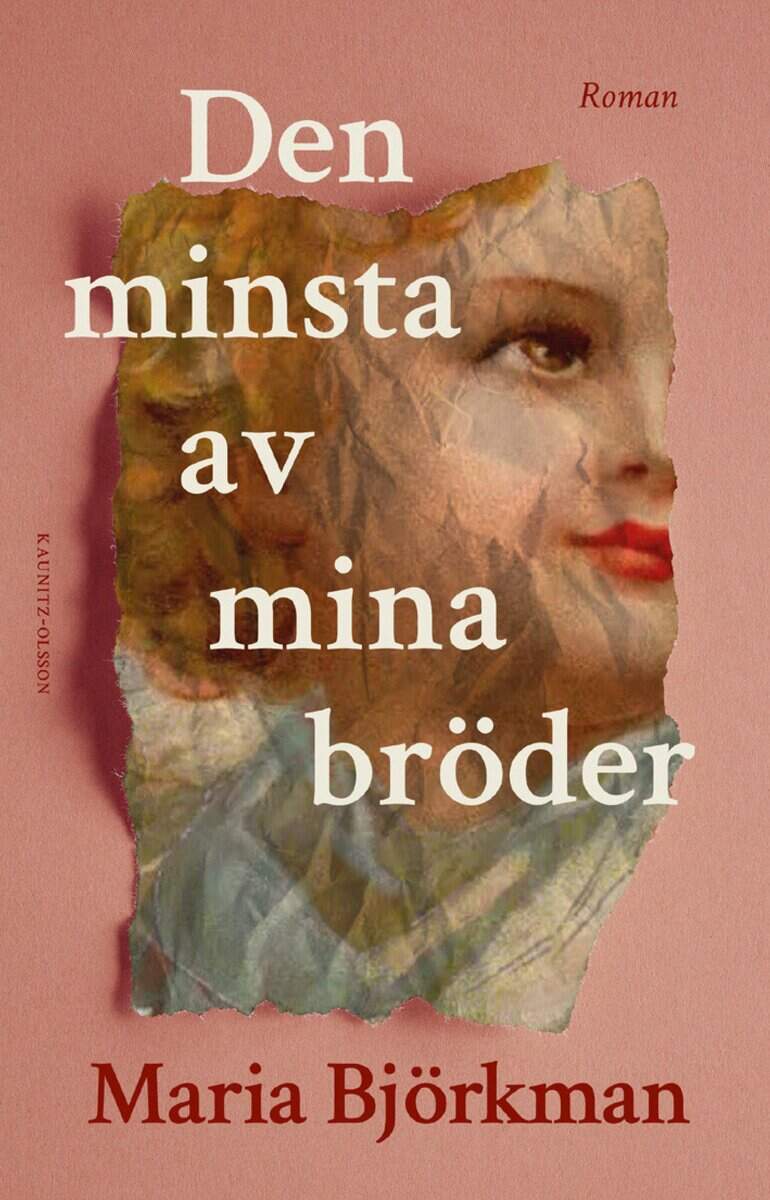 Björkman, Maria | Den minsta av mina bröder