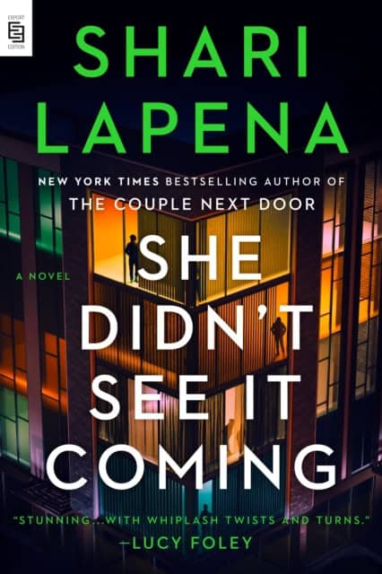 Lapena, Shari | She Didn't See It Coming