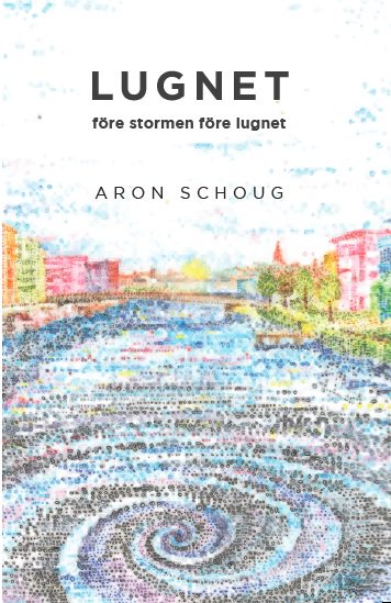 Schoug, Aron | Lugnet före stormen före lugnet