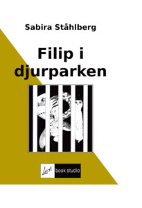 Ståhlberg, Sabira | Filip i djurparken