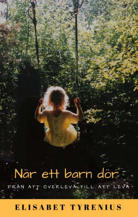 Tyrenius, Elisabet | När ett barn dör