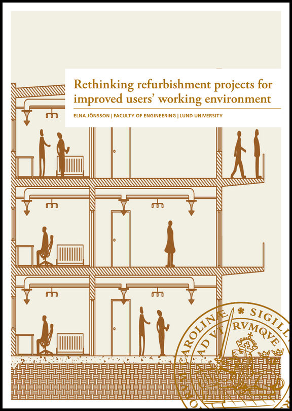 Jönsson, Elna | Rethinking refurbishment projects for improved users' working environment