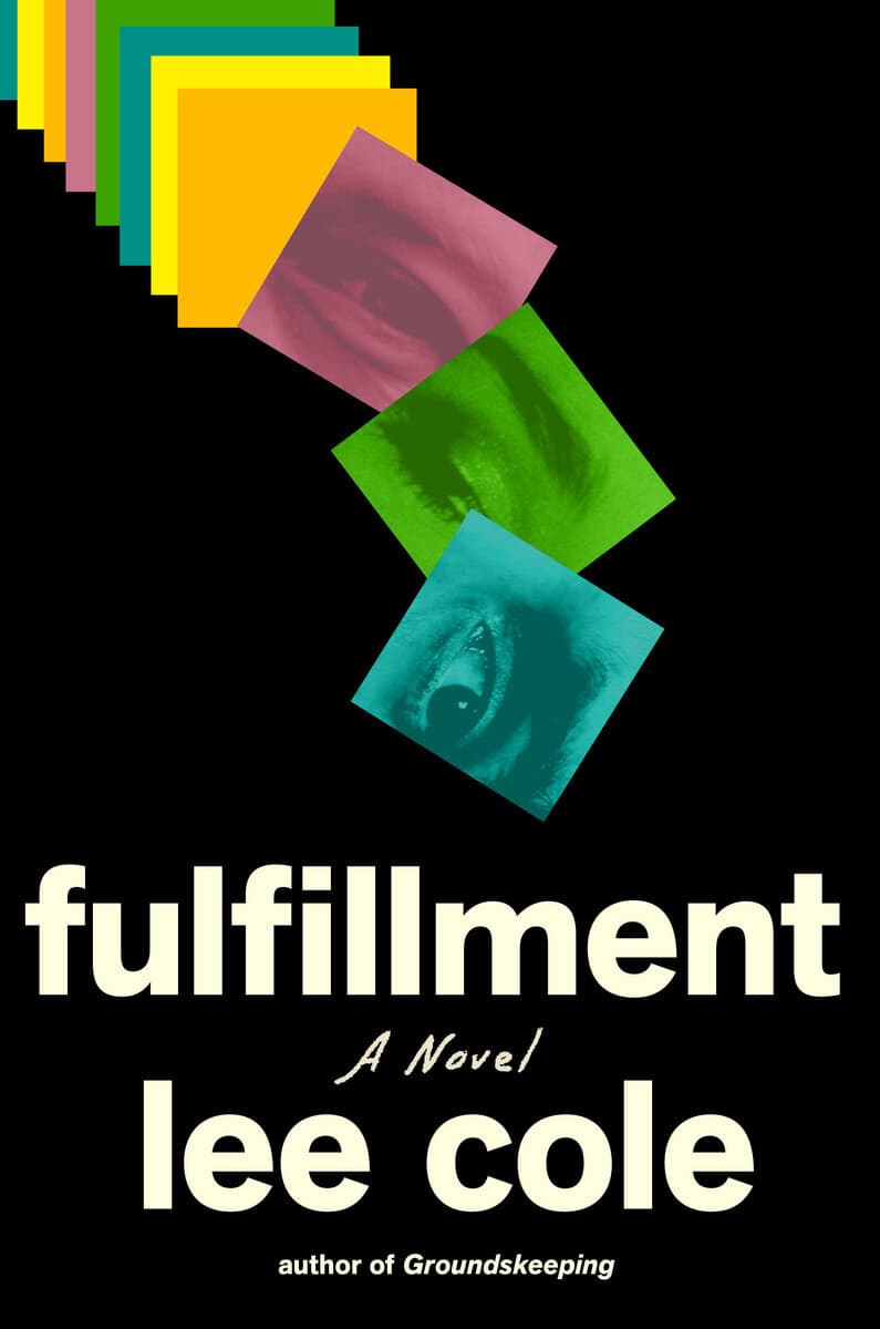 Cole, Lee | Fulfillment : A Novel