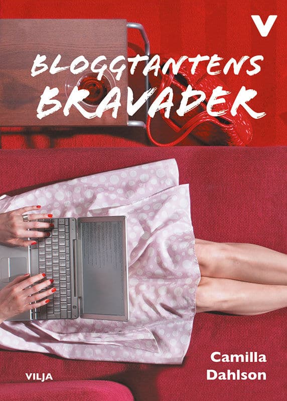 Dahlson, Camilla | Bloggtantens bravader