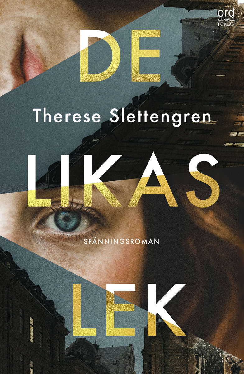 Slettengren, Therese | De likas lek