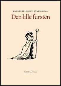 Lindgren, Barbro | Den lille fursten