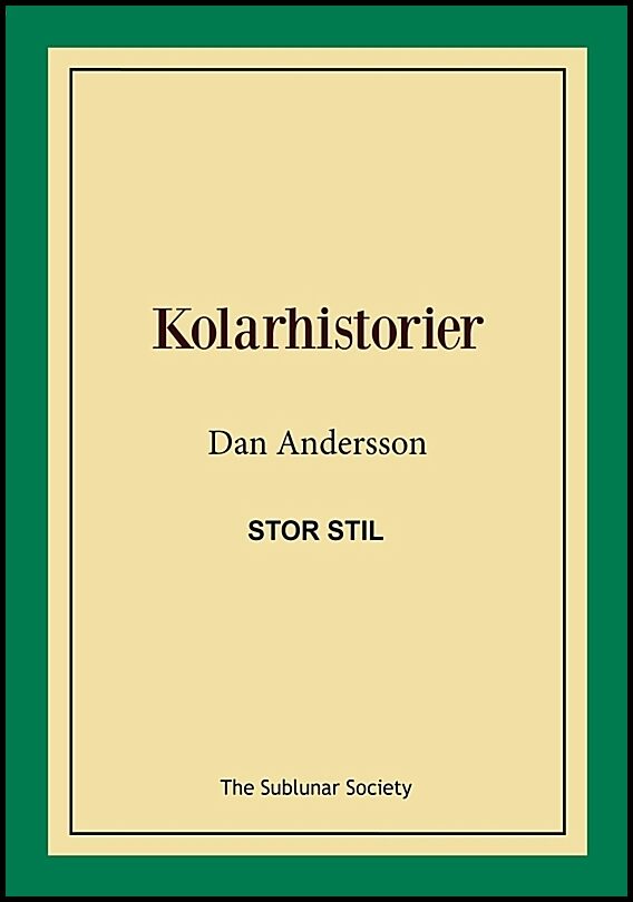 Andersson, Dan | Kolarhistorier (stor stil)